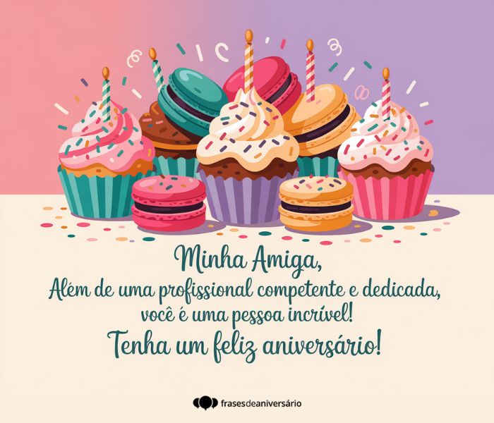63 Mensagens de Feliz Aniversário para Amiga de Trabalho – Frases de ...