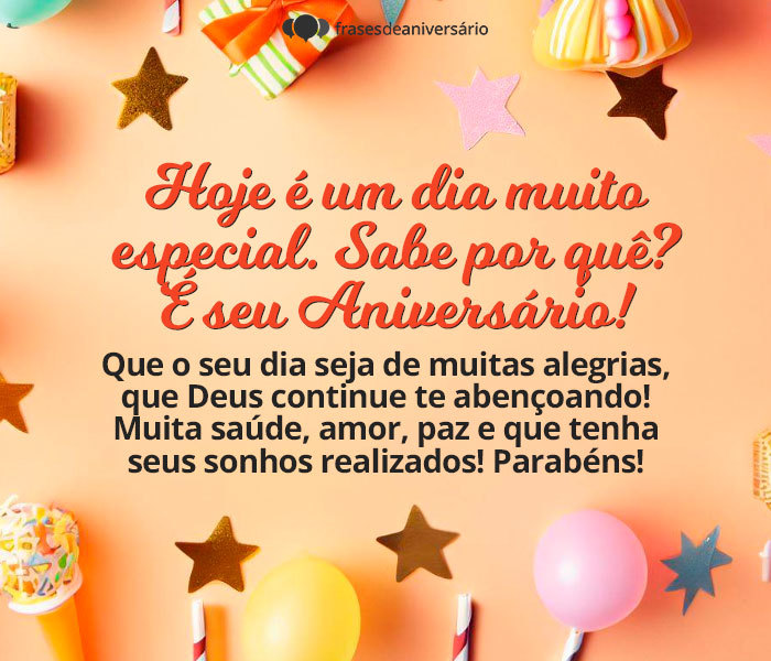 Hoje é um dia muito especial: seu aniversário
